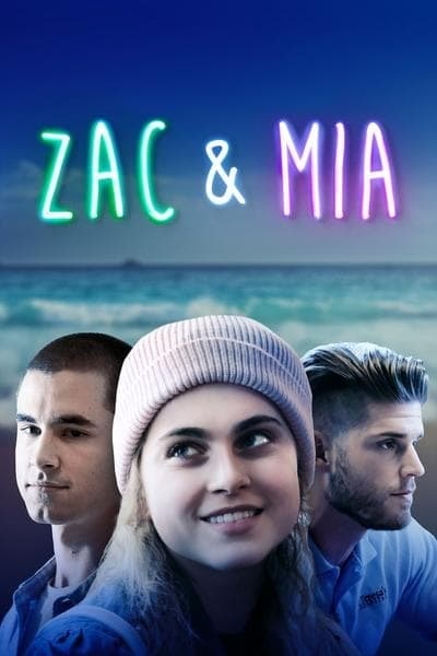 Zac and Mia&nbsp;- Season 2