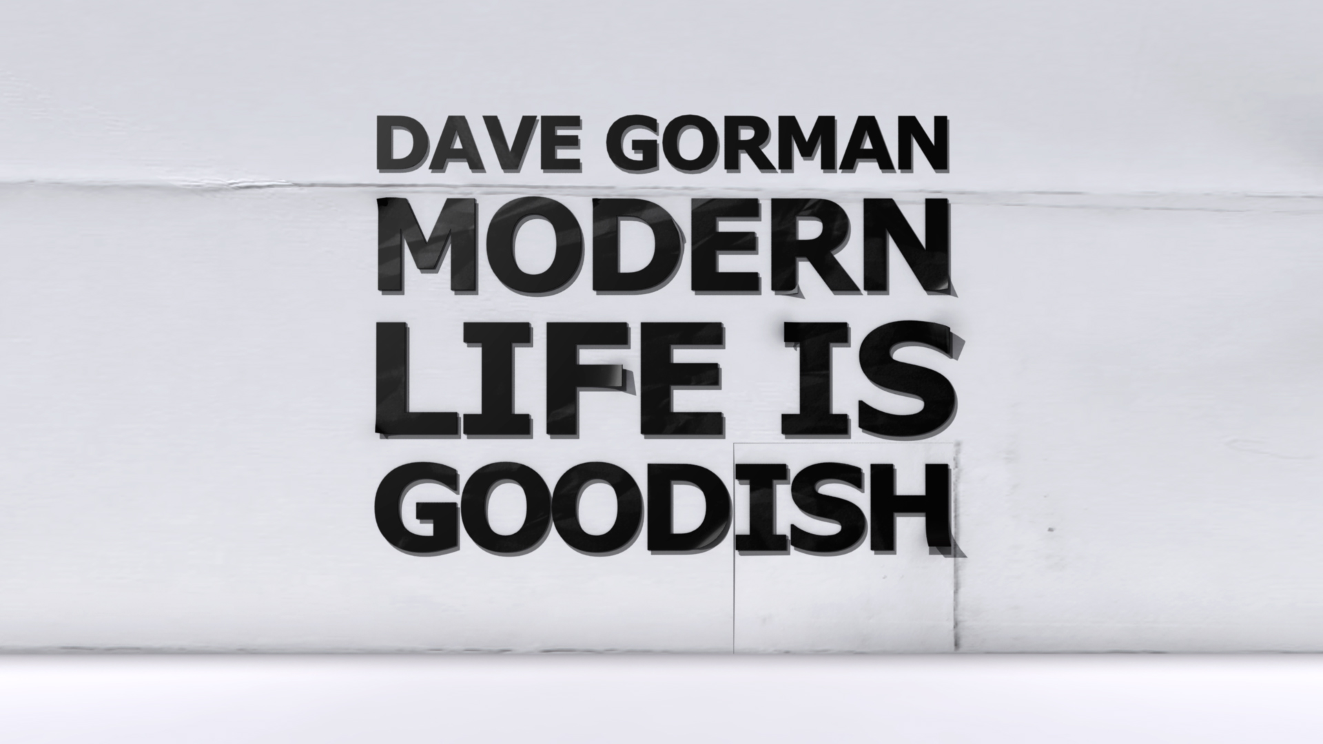 Dave Gorman: Modern Life Is Goodish - Season 1