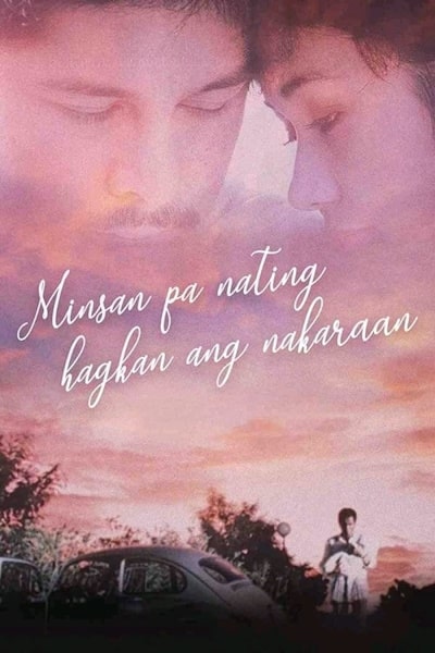 Minsan pa nating hagkan ang nakaraan
