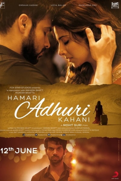 Hamari Adhuri Kahani (Our Incomplete Story)