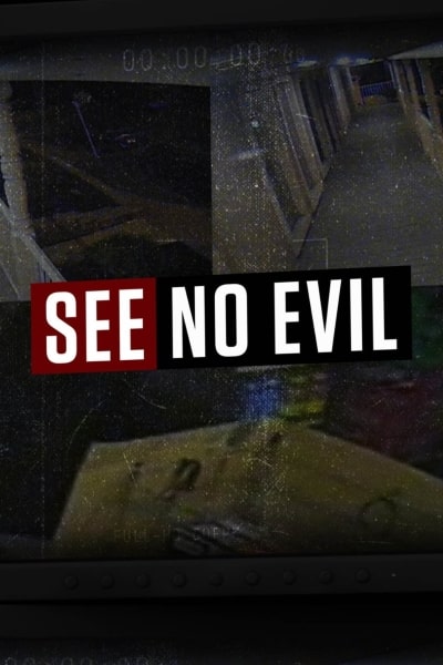 See No Evil - Season 5