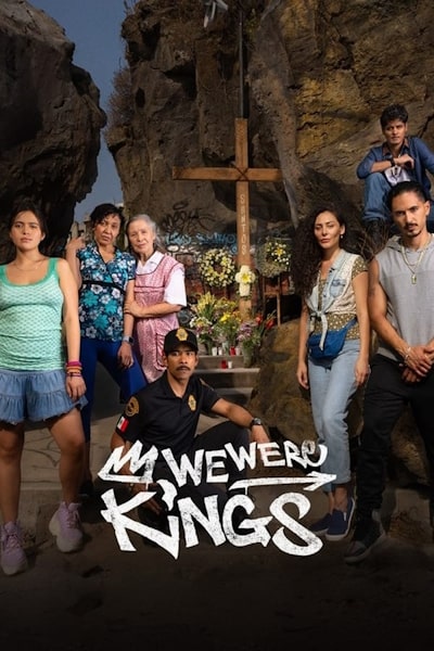 We Were Kings - Season 1