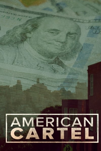 American Cartel&nbsp;- Season 1