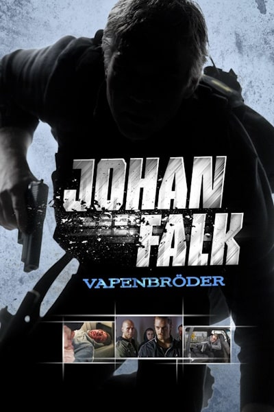 Johan Falk: Vapenbroder