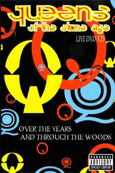 Queens of the Stone Age Over the Years and Through the Woods