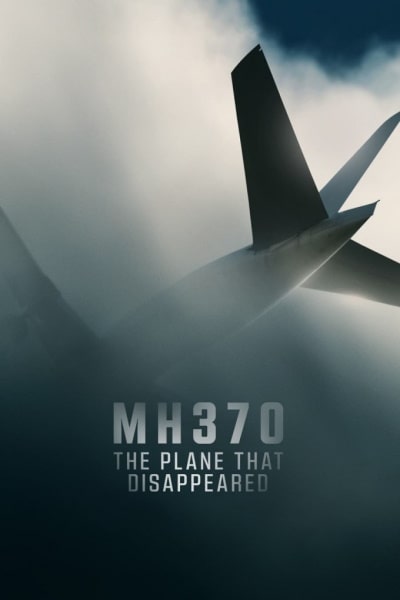 MH370: The Plane That Disappeared - Season 1