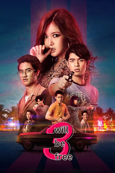 3 Will Be Free - Season 1
