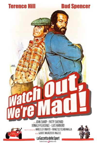 Watch Out, We're Mad (...altrimenti ci arrabbiamo!)