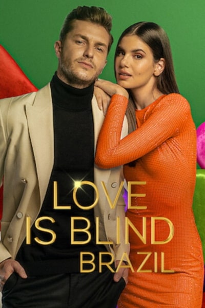 Love Is Blind: Brazil (Casamento as Cegas: Brasil) - Season 2
