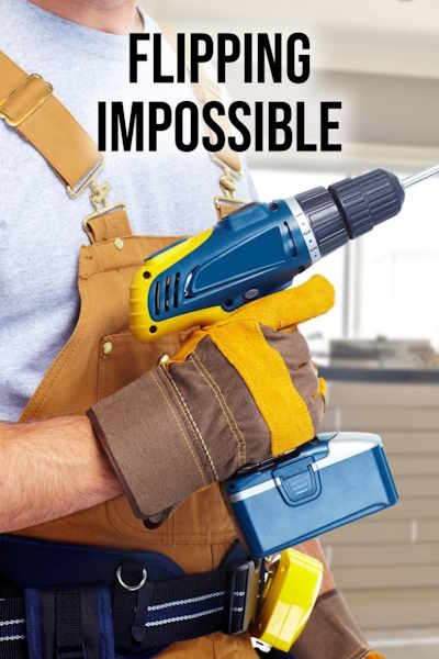 Flipping Impossibe - Season 1