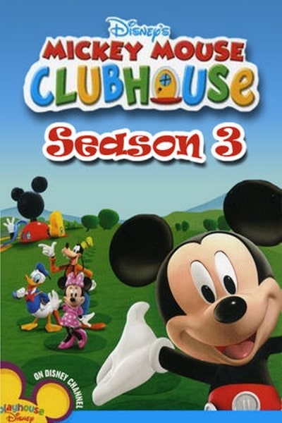 Mickey Mouse Clubhouse - Season 3 - Watch Here for Free and Without ...