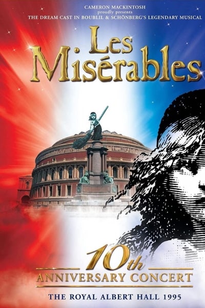 Les Miserables the Dream Cast in Concert