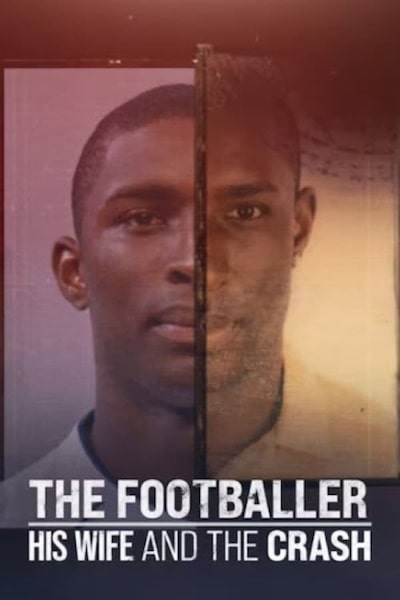 The Footballer, His Wife, and the Crash - Season 1