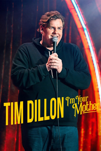 Tim Dillon Im Your Mother