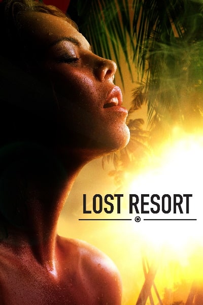 Lost Resort&nbsp;- Season 1