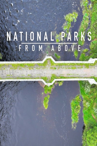 National Parks From Above - Season 1