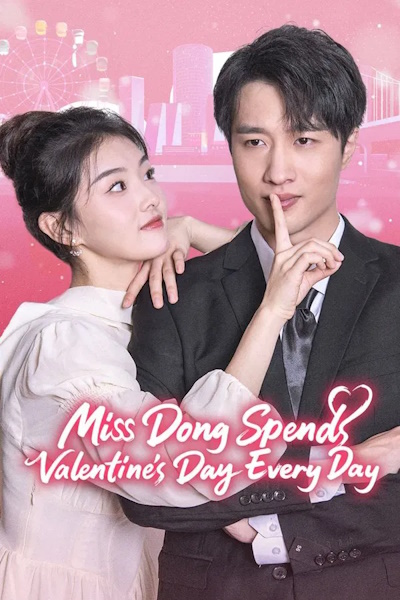 Miss Dong Spends Valentines Day Every Day - Season 1