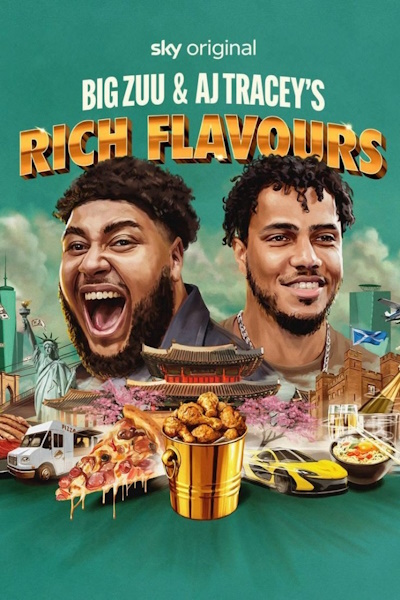 Big Zuu and AJ Traceys: Rich Flavours - Season 1