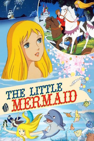 The Little Mermaid (Anderusen dowa ningyo hime)