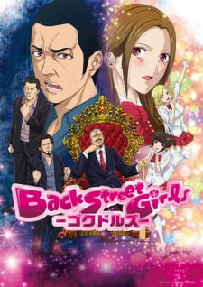 Back Street Girls: Gokudolls [Audio: Eng]