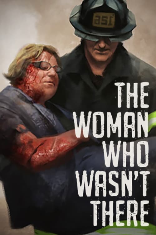 The Woman Who Wasnt There
