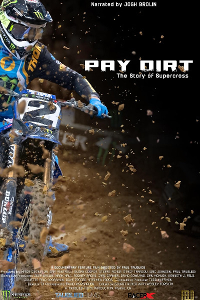 Pay Dirt: The Story of Supercross