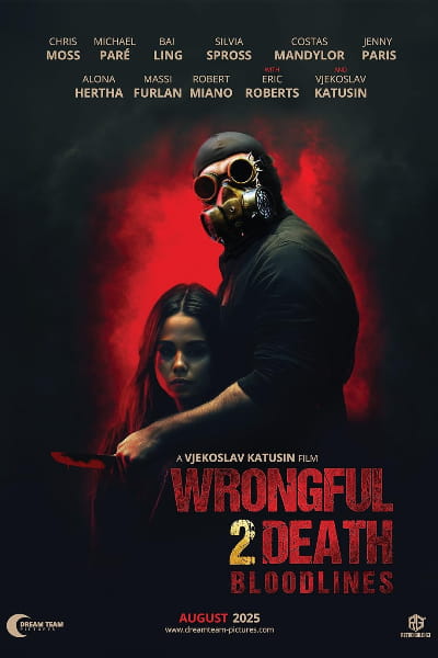 Wrongful Death 2: Bloodlines