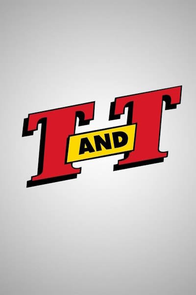 T and T - Season 3
