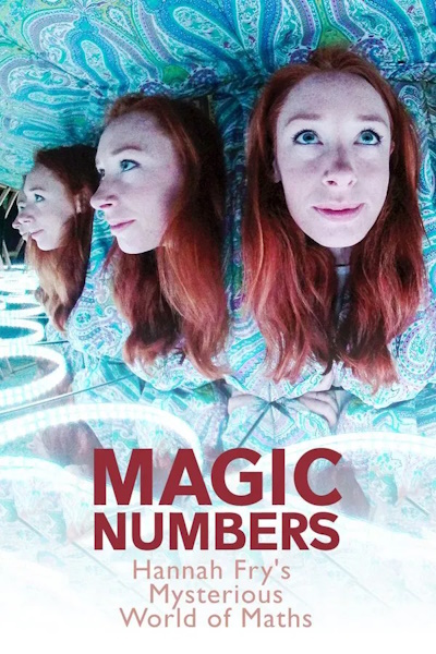 Magic Numbers Hannah Frys Mysterious World of Maths - Season 1