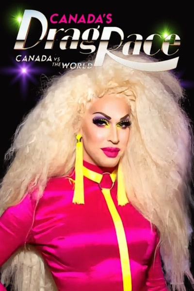 Canadas Drag Race: Canada vs the World - Season 2