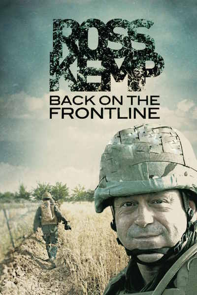 Ross Kemp: Back on the Frontline - Season 1