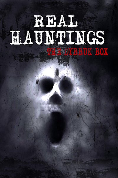 Real Hauntings The Dybbuk Box - Season 1