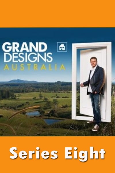 Grand Designs Australia - Season 8