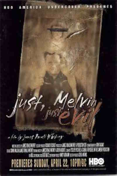 Just Melvin: Just Evil