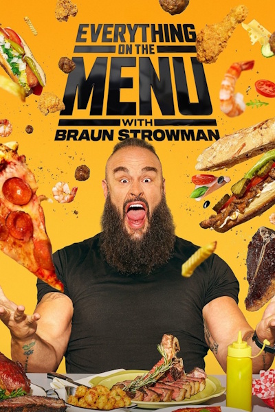 Everything on the Menu with Braun Strowman - Season 1