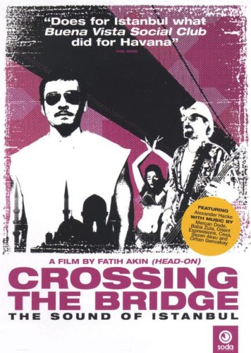 Crossing the Bridge: The Sound of Istanbul [Audio: Turkish]