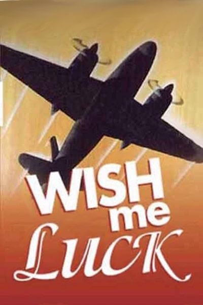 Wish Me Luck - Season 1