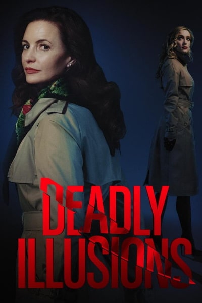 Deadly Illusions