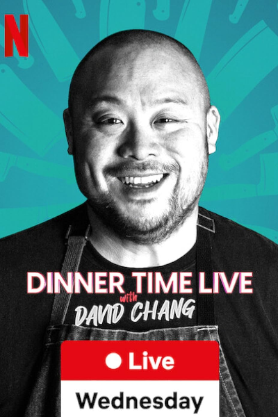 Dinner Time Live with David Chang - Season 3