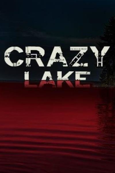 Crazy Lake