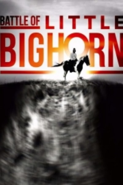 Battle of Little Bighorn