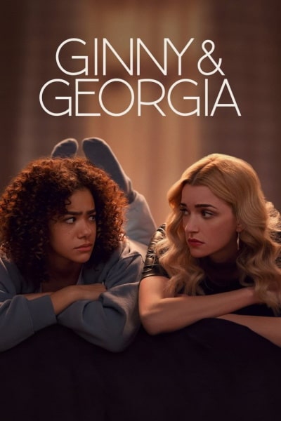 Ginny and Georgia&nbsp;- Season 2