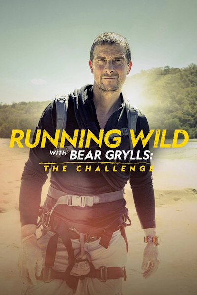 Bear Grylls Is Running Wild - Season 1