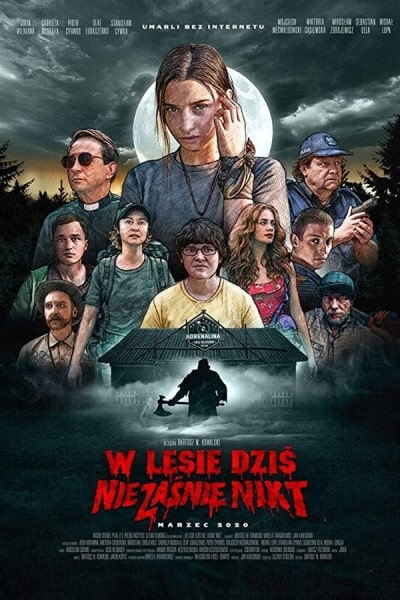 Nobody Sleeps in the Woods Tonight 2 (W lesie dzis nie zasnie nikt 2)