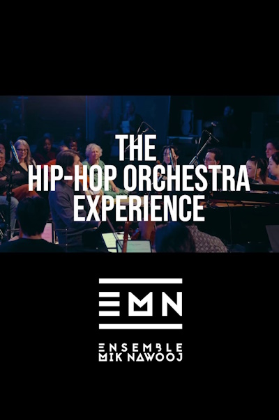 The Hip Hop Orchestra Experience