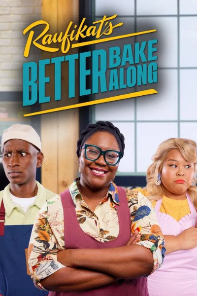 Raufikats Better Bake Along - Season 1